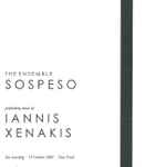 Cover for album: The Ensemble Sospeso, Iannis Xenakis – The Ensemble Sospeso Performing Music Of Iannis Xenakis(CDr, )