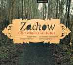 Cover for album: Zachow, Accademia Amsterdam, Capella Frisiae, Constanze Backes, Ludger Rémy – Christmas Cantatas(CD, Album, Stereo)