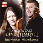 Cover for album: Andrea Zani, Lena Neudauer, Martin Rummel – Divertimenti For Violin And Cello(2×CD, )