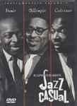 Cover for album: Count Basie / Dizzy Gillespie / John Coltrane – Ralph Gleason's Jazz Casual(DVD, DVD-Video, NTSC)