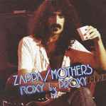 Cover for album: Zappa / Mothers – Roxy By Proxy