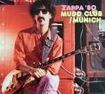 Cover for album: Zappa '80 Mudd Club / Munich