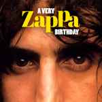 Cover for album: A Very Zappa Birthday(6×File, FLAC, EP)