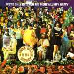 Cover for album: We're Only In It For The Money / Lumpy Gravy