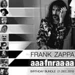 Cover for album: The Frank Zappa AAAFNRAAAA Birthday Bundle(12×File, AAC, Compilation)
