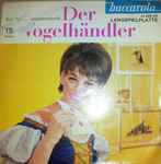 Cover for album: Der Vogelhändler (Ein Operettenquerschnitt)(7