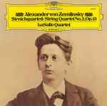 Cover for album: Alexander von Zemlinsky, LaSalle Quartet – Streichquartett • String Quartet No. 2, Op. 15