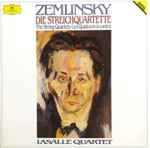 Cover for album: Zemlinsky, Lasalle Quartet – Die Streichquartette = The String Quartets = Les Quatuors À Cordes