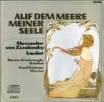 Cover for album: Steven Kimbrough, Cord Garben, Alexander Von Zemlinsky – Auf Dem Meere Meiner Seele / Lieder