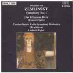 Cover for album: Alexander Von Zemlinsky, Ľudovít Rajter, Czecho-Slovak Radio Symphony Orchestra (Bratislava) – Symphony No. 1 / Das Gläserne Herz (Concert Suite)(CD, Album)