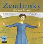 Cover for album: Zemlinsky, Siegfried Mauser – Piano Works(CD, Album, Stereo)