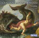Cover for album: Giovanni Battista Bassani - Ensemble Les Nations, Maria Luisa Baldassari – Giona - Oratorio A 5 Voci(2×CD, )