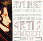 Cover for album: Alexander Von Zemlinsky, Johanna Müller-Hermann, Artis Quartett Wien – Zemlinsky - String Quartets 3 & 4 / Johanna Müller-Hermann - String Quartet Op. 6(CD, Stereo)