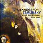 Cover for album: Alexander Von Zemlinsky, Kocian Quartet – String Quartets Nos. 2, 3(CD, Album)