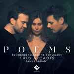 Cover for album: Schoenberg, Brahms, Zemlinsky, Trio Arcadis, Fanny Ardant – Poems(CD, )