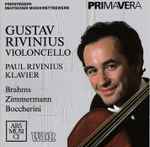 Cover for album: Gustav Rivinius, Paul Rivinius - Brahms, Zimmermann, Boccherini – Brahms Zimmermann Boccherini(CD, Album, Reissue)