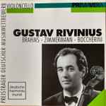 Cover for album: Gustav Rivinius, Brahms, Zimmermann, Boccherini – Brahms Zimmermann Boccherini(CD, Album, Reissue)