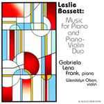 Cover for album: Leslie Bassett, Gabriela Lena Frank, Wendolyn Olson – Music For Piano And Piano-Violin Duo(CD, Album)