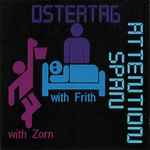 Cover for album: Ostertag With Zorn With Frith – Attention Span(CD, Album)