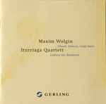 Cover for album: Claude Debussy, Ludwig van Beethoven, Luigi Bassi, Maxim Wolgin, Iturriaga Quartett, Sofia Gülbadamova – Konzert Gerling Gesamtsitzung am 26. Oktober 2001(CD, Album)