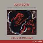 Cover for album: John Zorn | Quatuor Molinari – Cat O'Nine Tails | The Dead Man | Memento Mori | Kol Nidre
