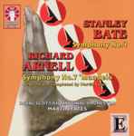Cover for album: Stanley Bate, Richard Arnell – Symphony No.4, Symphony No.7 'Mandela'(CD, Album)