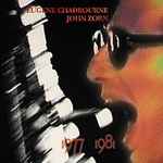 Cover for album: Eugene Chadbourne, John Zorn – 1977 1981