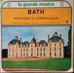Cover for album: Bath, Orchestra Sinfonica Di Amburgo - Georg Richter – Rapsodia Di Cornovaglia(7