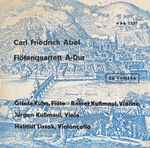 Cover for album: Carl Friedrich Abel - Gisela Kuhn, Jürgen Kußmaul, Helmut Lissok – Flötenquartett A-Dur(7
