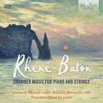Cover for album: Rhené-Baton, Leonardo Micucci, Roberto Mansueto, Francesco Basanisi – Chamber Music For Piano And Strings(2×CD, Album)