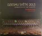 Cover for album: Swedbank Koris – Dziesmu Svētki 2013. Noslēguma Koncerta 