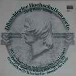 Cover for album: Düsseldorfer Hochschulkonzerte / Mit Wechselndem Schlüssel (Sieben Lieder) - Tre Per Quattro (Blockflötenquartett) - Bagatellen Für Klarinette - Sonate Für Viola