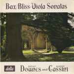 Cover for album: Bax, Bliss, Herbert Downes, Leonard Cassini – Bax/Bliss Viola Sonatas