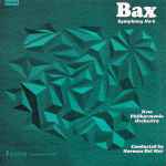 Cover for album: Bax, New Philharmonia Orchestra Conducted By Norman Del Mar – Symphony No 6