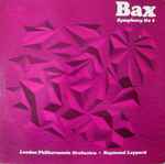 Cover for album: Bax - London Philharmonic Orchestra, Raymond Leppard – Symphony No 5