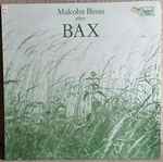 Cover for album: Malcolm Binns Plays Bax – Malcolm Binns Plays Bax(LP)