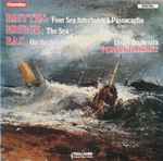 Cover for album: Britten / Bridge / Bax – Ulster Orchestra, Vernon Handley – Four Sea Interludes / The Sea / On The Sea Shore