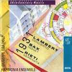 Cover for album: Lambert, Bax, Rieti, Harmonia Ensemble (2), Giuseppe Grazioli – 1931: Lambert Concerto, Bax Nonet, Rieti Serenata