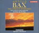 Cover for album: The London Philharmonic Orchestra, Ulster Orchestra, Bryden Thomson, Arnold Bax – The Complete Symphonies