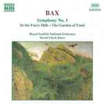 Cover for album: Bax / Royal Scottish National Orchestra, David Lloyd-Jones – Symphony No. 1 • In The Faery Hills • The Garden Of Fand(CD, )