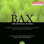 Cover for album: Bax - Ulster Orchestra · London Philharmonic Orchestra · Bryden Thomson · Vernon Handley – Orchestral Works, Volume 4: The Tale The Pine-Trees Knew · Into The Twilight · In The Faery Hills · Roscatha · A Legend · On The Sea Shore(CD, Album, Remastered)