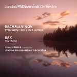 Cover for album: Rachmaninov, Bax, Osmo Vänskä, London Philharmonic Orchestra – Vänskä Conducts Rachmaninov Symphony No. 3(CD, Album, Stereo)