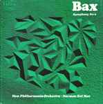 Cover for album: Bax, New Philharmonia Orchestra Conducted By Norman Del Mar – Symphony No 6(LP, Stereo)