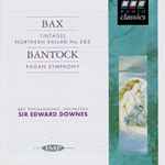 Cover for album: Bax, Bantock – BPO/Downes(CD, Compilation)