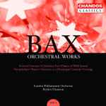 Cover for album: Bax - London Philharmonic Orchestra, Bryden Thomson – Orchestral Works, Volume 5: Festival Overture · Christmas Eve · Dance Of The Wild Irravel · Nympholept · Paean · Overture To A Picaresque Comedy · Cortège(CD, Compilation, Remastered)