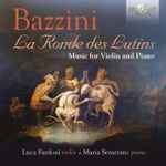 Cover for album: Antonio Bazzini - Luca Fanfoni, Maria Semeraro – La Ronde Des Lutins - Music For Violin And Piano(CD, Album)