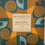 Cover for album: Donizetti, Bazzini, Quartetto della Scala – String Quartet No. 9 In D Minor / String Quartet No. 3 In E Flat Major Opus 76(LP)