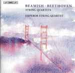 Cover for album: Beamish, Ludwig van Beethoven, The Emperor String Quartet – String Quartets(CD, Stereo)