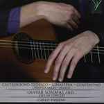 Cover for album: Castelnuovo-Tedesco, Ginastera, Guastavino, Orrego-Salas, Beaser - Carlo Fierens – Guitar Sonatas And... Live In Concert(CD, Album)