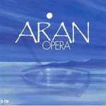 Cover for album: Aran Opera (Nouvel Enregistrement)(2×CD, Album)